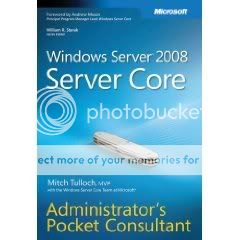 Windows Server 2008 Server Core Administrators Pocket Consultant 