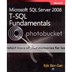 Microsoft® SQL Server® 2008 T-SQL Fundamentals Microsoft® SQL Server® 2008 T-SQL Fundamentals